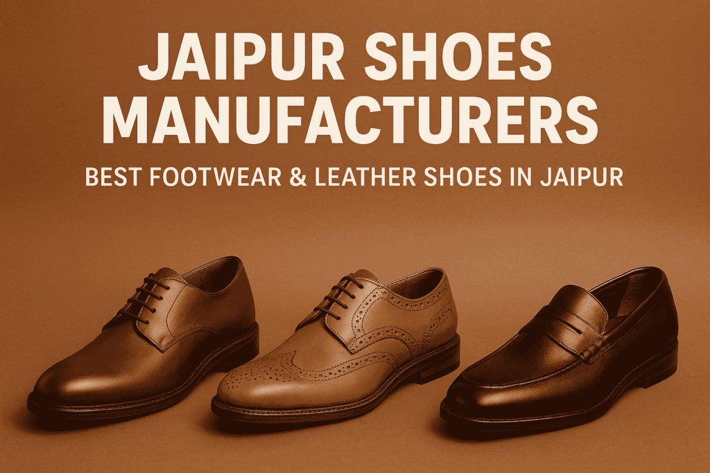 Best Footwear & Leather Shoes in Jaipur