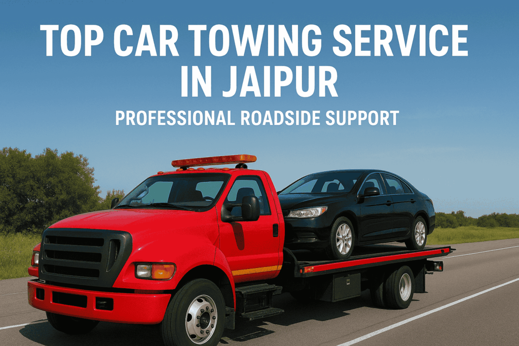 Car Towing Service in Jaipur